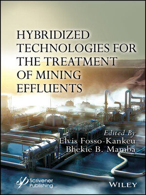 cover image of Hybridized Technologies for the Treatment of Mining Effluents